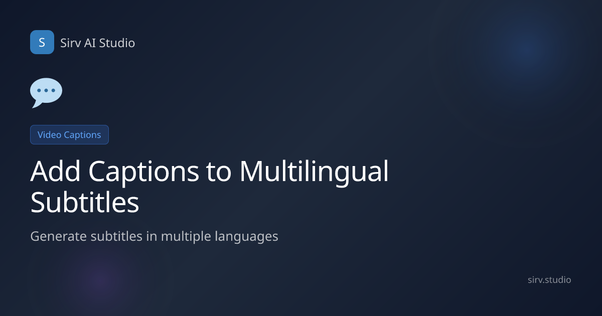 AI Multilingual Subtitles for Global Video Engagement | Sirv AI Studio